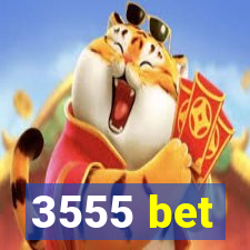 3555 bet